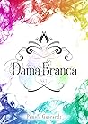 Book cover for A Dama Branca (Lado Fantástico Livro 1) (Portuguese Edition)