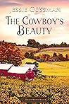 The Cowboy's Beauty (Sweet Water Ranch, #3) The Cowboy's Beauty (Sweet Water Ranch, #3)