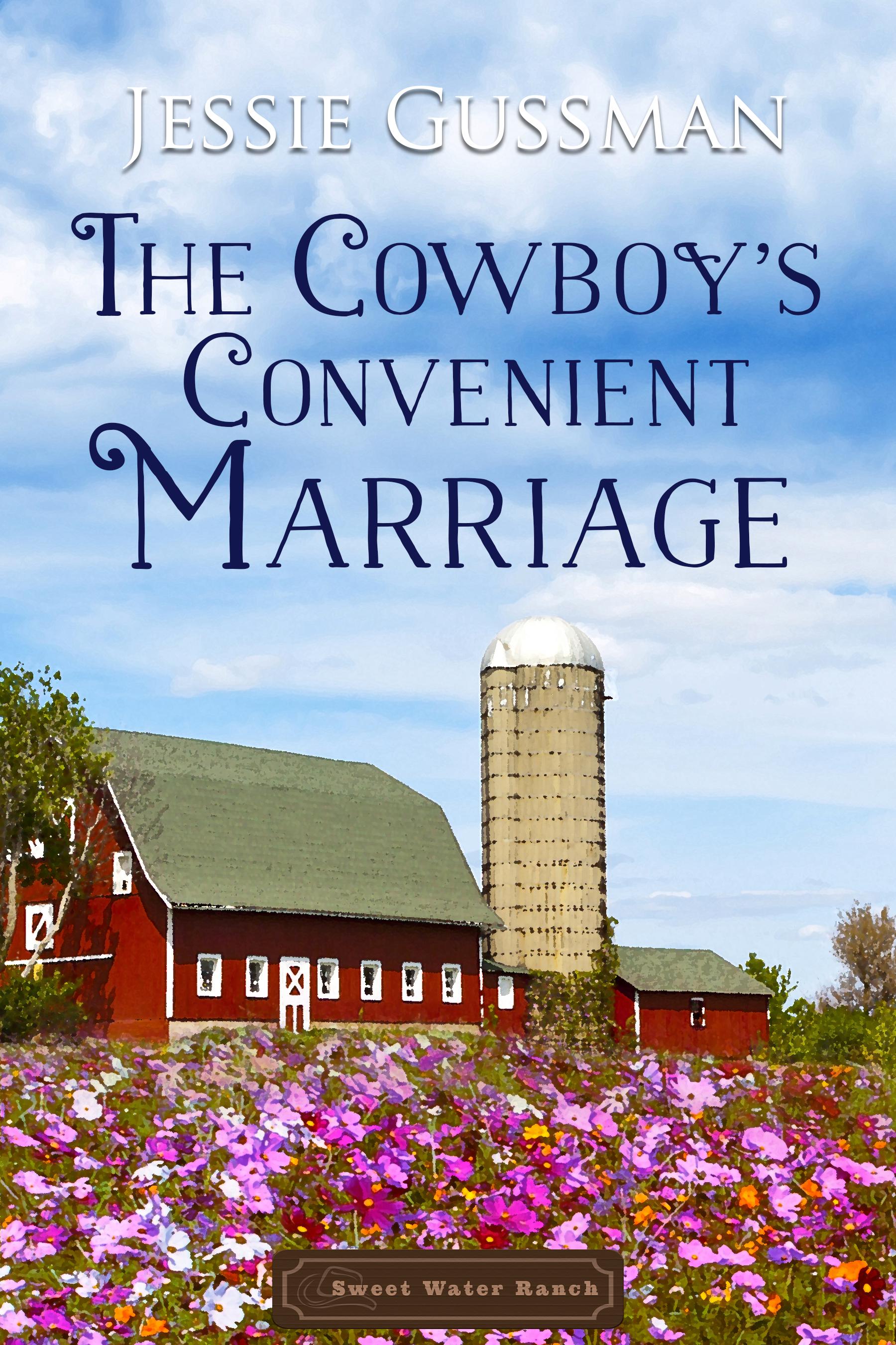 The Cowboy's Convenient Marriage (Sweet Water Ranch, #5)