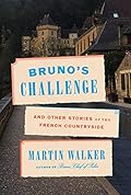Bruno's Challenge and Other Stories of the French Countryside