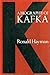K: A Biography of Kafka