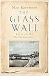 The Glass Wall: L...