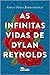 As infinitas vidas de Dylan Reynolds