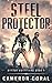 Steel Protector by Cameron Coral