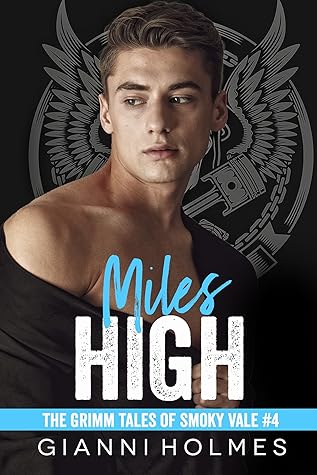 Miles High (The Grimm Tales of Smoky Vale, #4)