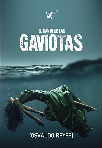 El canto de las gaviotas (Paperback)