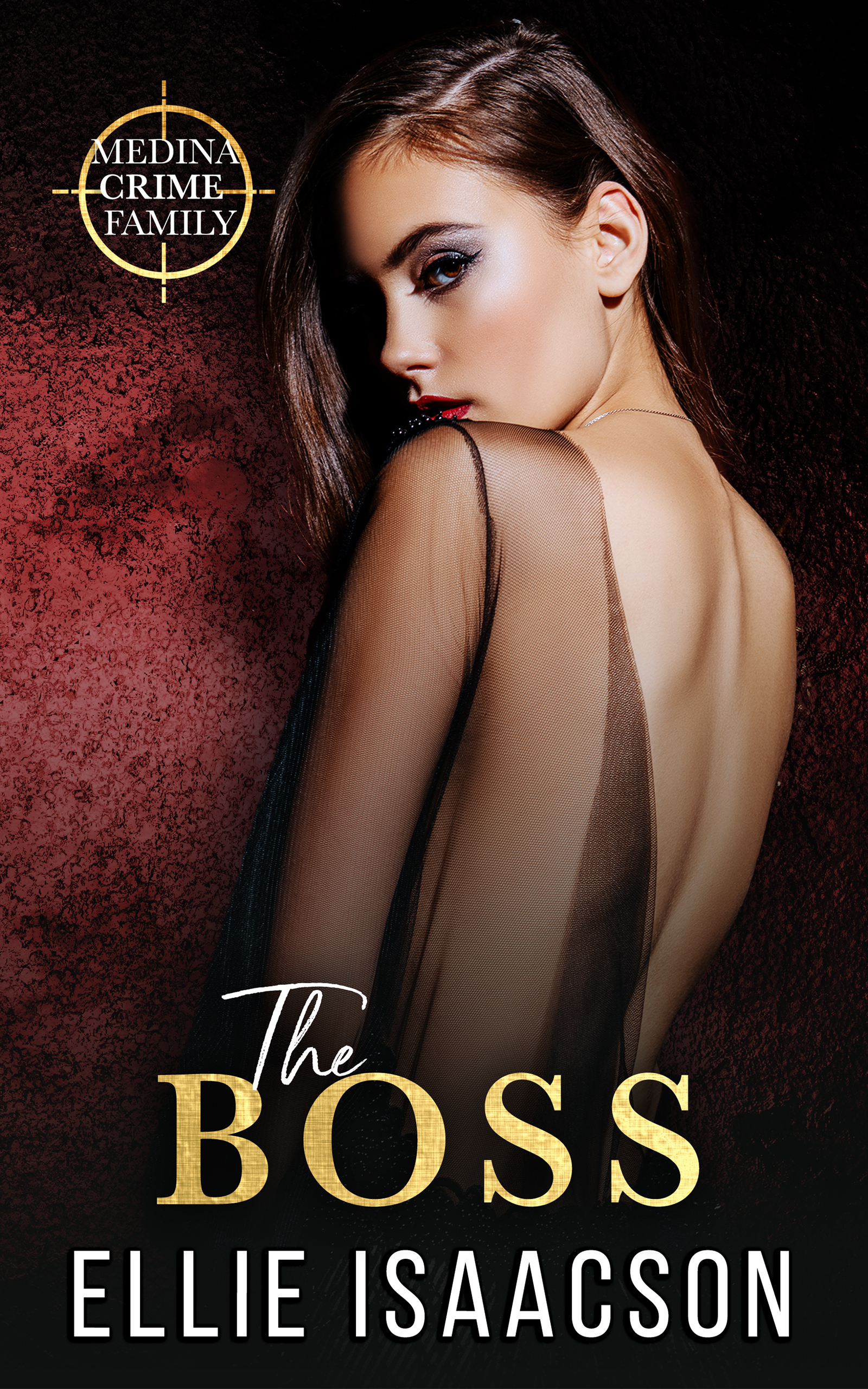 The Boss (Medina Crime Family, #2)