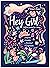 Hey Girl! Self-Love Journal for Women by Pragya Tomar