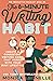 The 8-Minute Writing Habit: Create a Consistent Writing Habit That Works With Your Busy Lifestyle (The Productive Novelist #2)