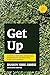 Get Up: A collection of sho...