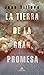 La tierra de la gran promesa