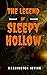 The Legend of Sleepy Hollow
