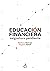 Educación financiera: asignatura pendiente (Spanish Edition)
