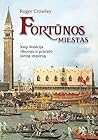 Fortūnos miestas:...