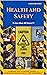 Health and Safety: How to b...