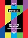 SuperTele. Come g...