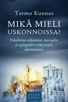 Mikä mieli uskonnoissa?: Pohdintaa uskonnon, moraalin ja pyhyyden nykyisestä olemuksesta