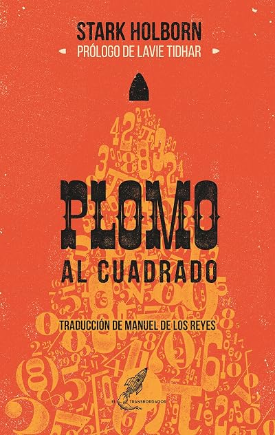 Portada de Plomo al cuadrado, de Stark Holborn