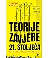 Teorije zavjere 21.stoljeća by Velimir Grgić