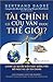Tài chính có cứu vãn được thế giới? Giành lại quyền kiểm soát... by Bertrand Badré