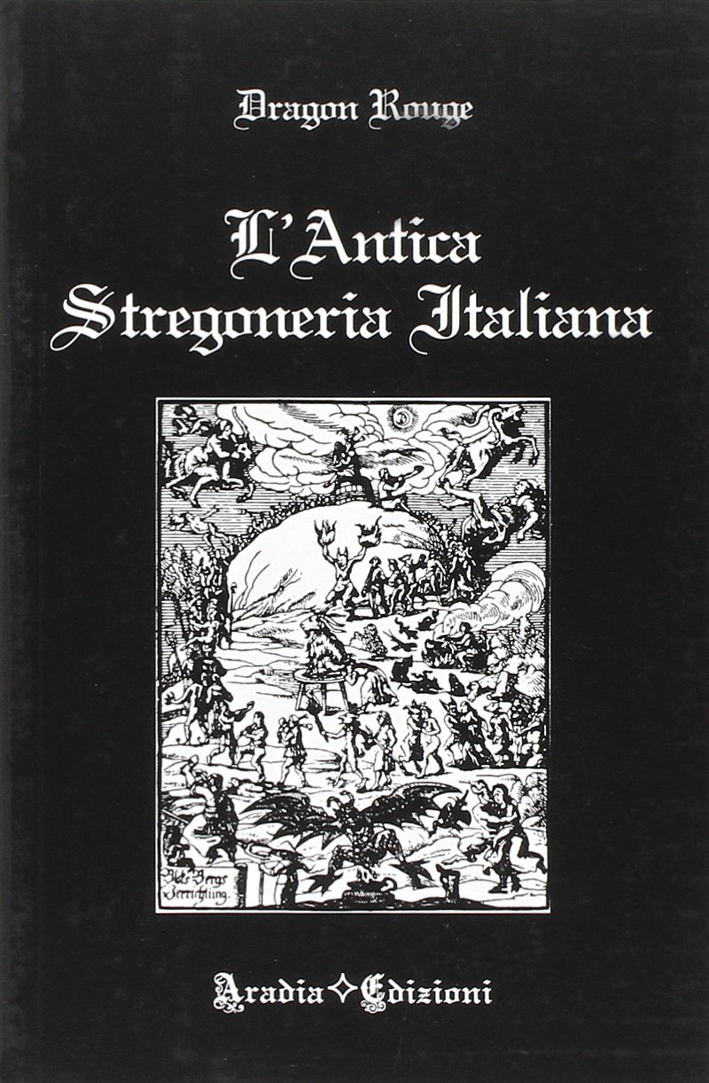 L'antica stregoneria italiana