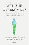 Wat is je overkomen?