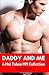 Daddy and Me: A Hot Taboo M...