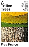 A Trillion Trees:...