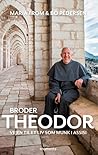 Broder Theodor - ...