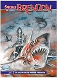 Speciale Brendon n. 22: La casa delle anime perdute