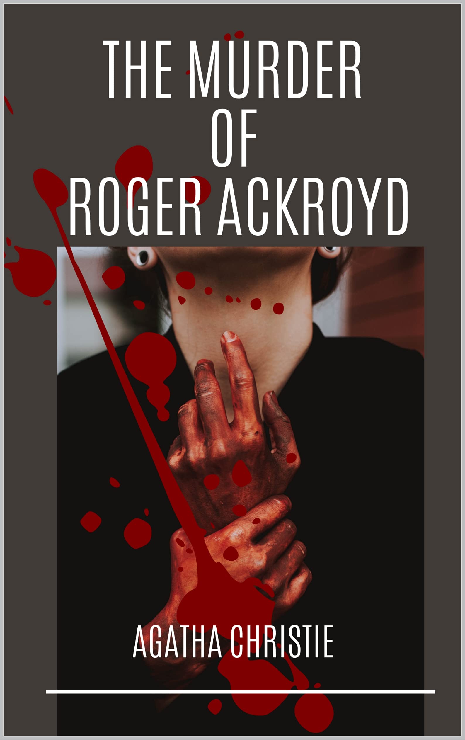The Murder of Roger Ackroyd