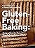 Gluten-Free Baking by Nathaniel Doboin