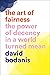 Art of Fairness by David Bodanis