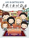 Life is Better with Friends by Micol Ostow