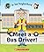 Meet a Bus Driver!