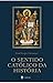O Sentido Católico da História