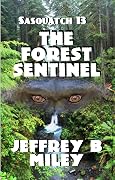 The Forest Sentinel