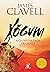 Xógum - A Gloriosa Saga do Japão by James Clavell