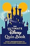 The Ultimate Disney Quiz Book by Walt Disney Company