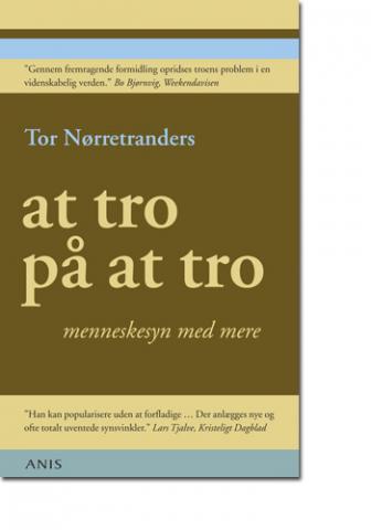 At tro på at tro - menneskesyn med mere