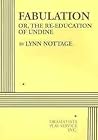 Fabulation, or, t...