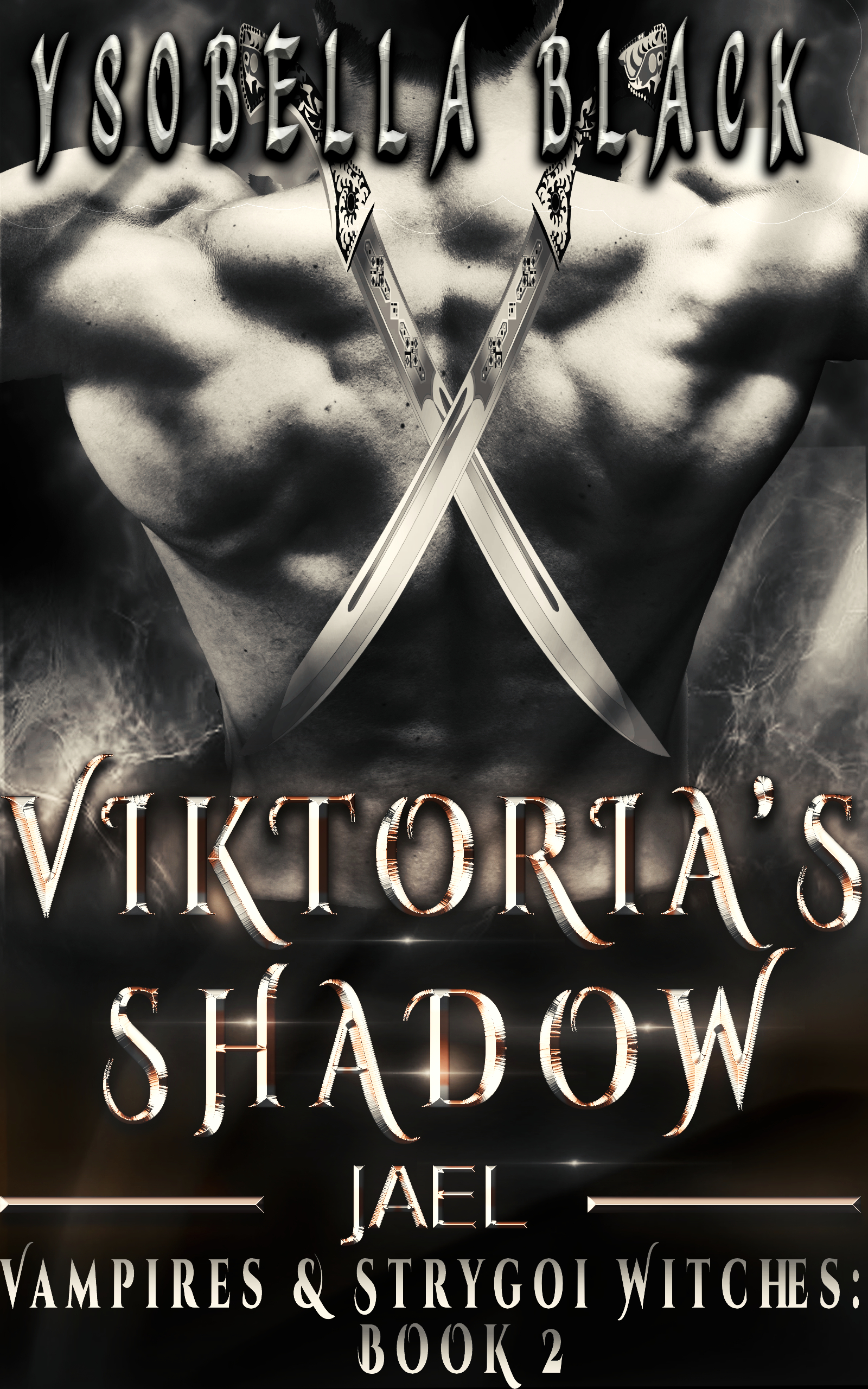 Viktoria's Shadow (Vampires & Strygoi Witches, #2)