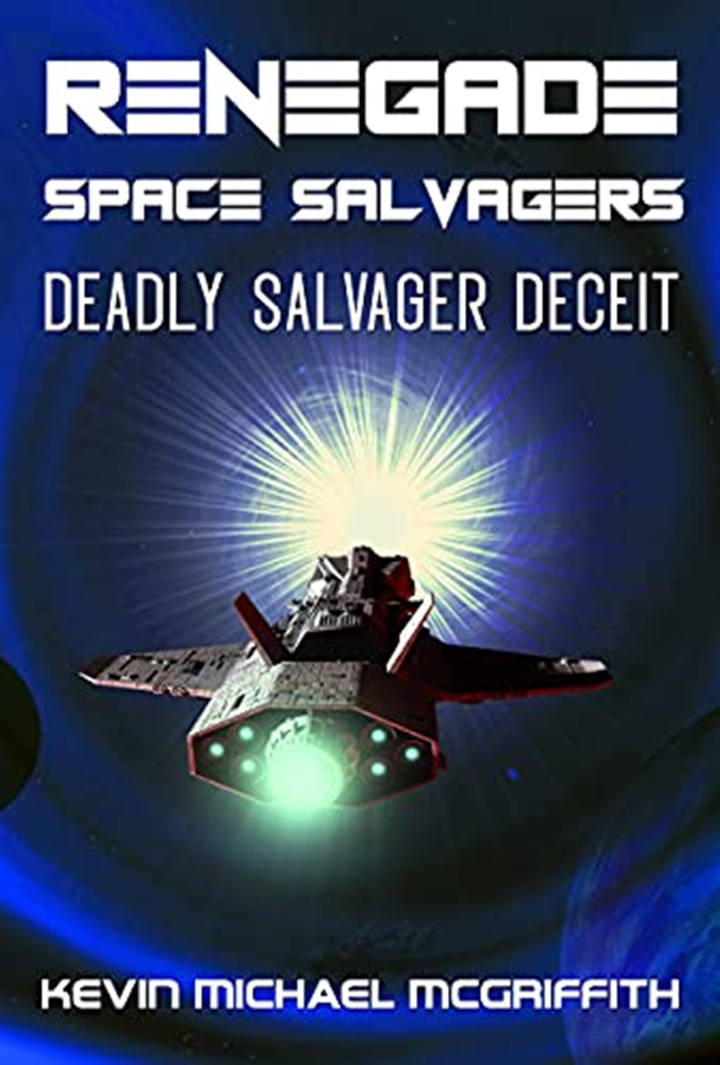 Deadly Salvager Deceit (Renegade Space Salvagers Book 4)