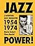 Jazz Power !: L'Aventure Ja...
