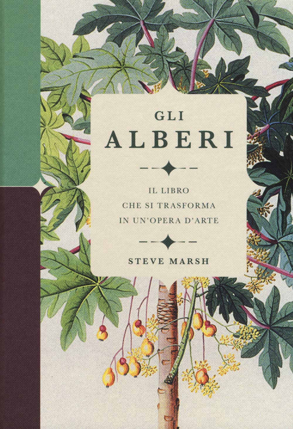Gli alberi. Il libro che si trasforma in un'opera d'arte (Hardcover)