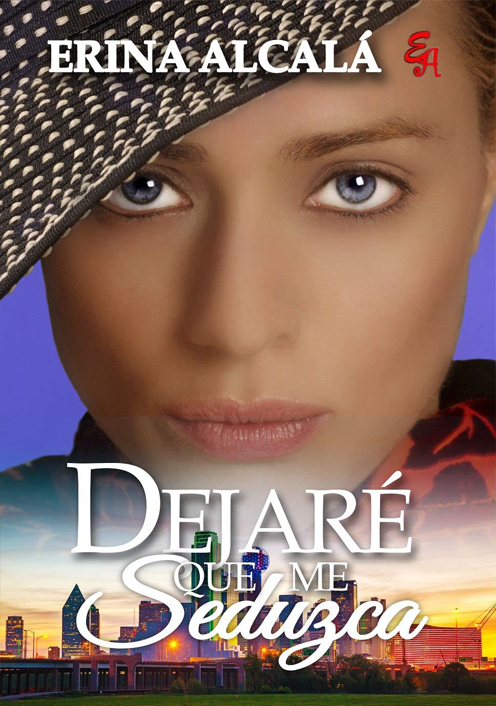 DEJARÉ QUE ME SEDUZCA (Spanish Edition)