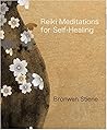 Reiki Meditations for Self Healing Reiki Meditations for Self Healing