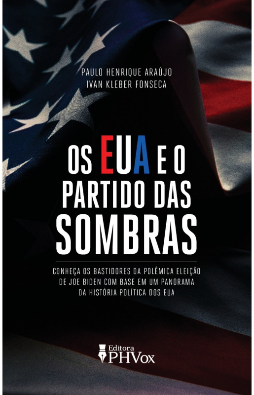 Os EUA e o Partido das Sombras