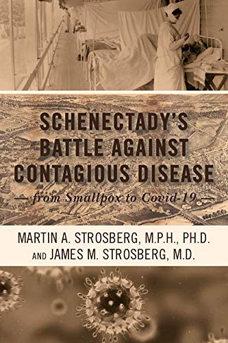 Schenectday's Battle Against Contagious Disease (Perfect Paperback)