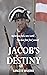 Jacob's Destiny (Fires of F...